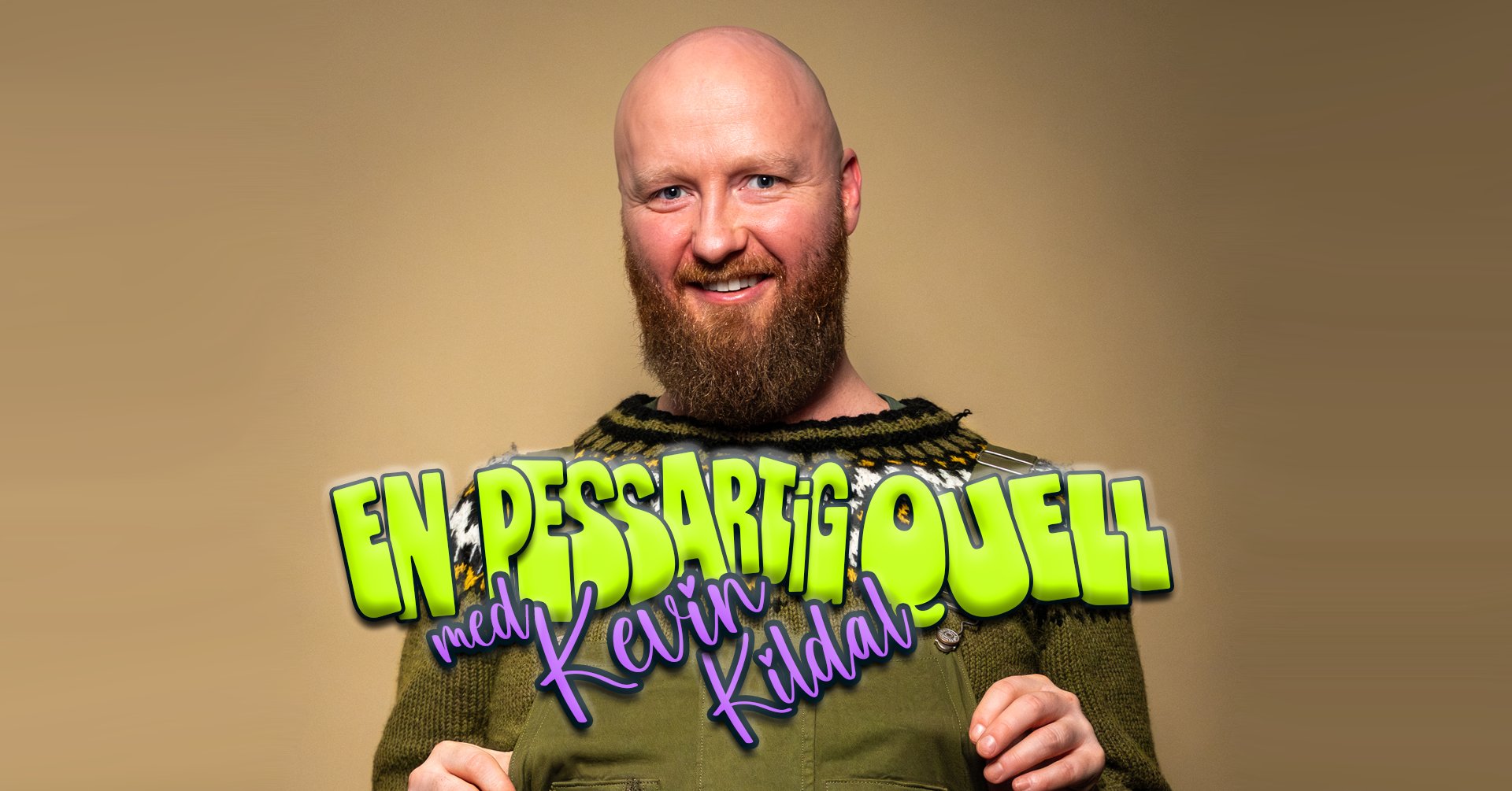 En Pessartig Quell med Kevin Kildal på Johnsgård